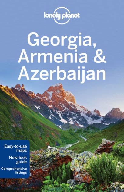 Read Georgia Armenia  Azerbaijan Lonely Planet Guide By Lonely Planet