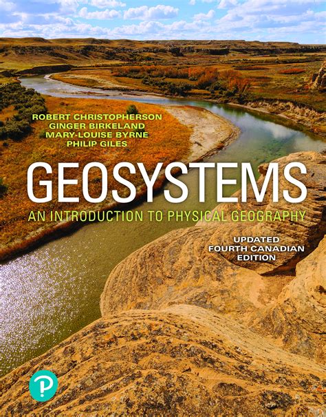 Read Geosystems An Introduction To Physical Geography By Robert W Christopherson