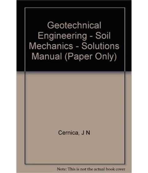 Geotechnical engineering soil mechanics solutions manual paper only. - A linguistic guide to english poetry.