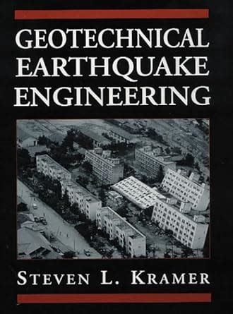 Download Geotechnical Earthquake Engineering By Steven L Kramer