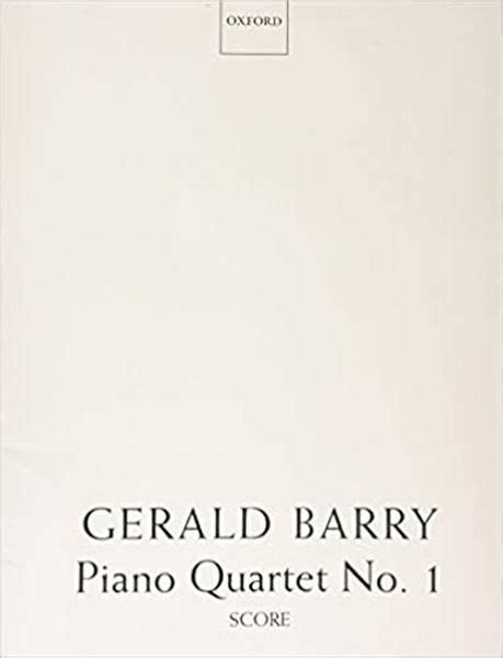 Gerald Barry - Piano Quartet No. 1