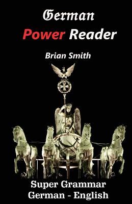 German Power Reader Super Grammar German Edition