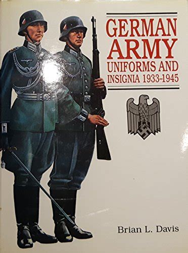 Download German Army  Uniforms And Insignia 193345 By Brian Leigh Davis