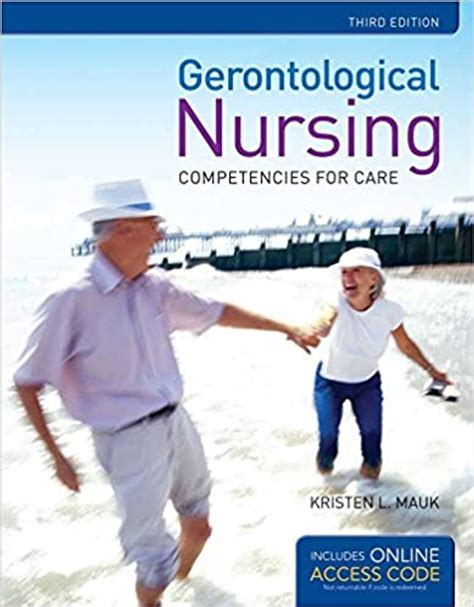 Read Online Gerontological Nursing Competencies For Care By Kristen L Mauk