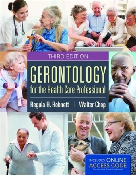 Read Gerontology For The Health Care Professional By Regula H Robnett