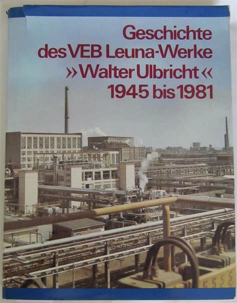 Geschichte des veb leuna werke walter ulbricht. - Writing matters a handbook for writing and research comprehensive edition.