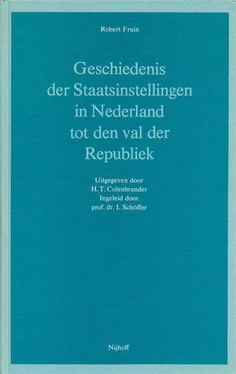 Geschiedenis der staatsinstellingen in nederland tot den val der republiek. - 2005 suzuki boulevard c90 fuel pump manual.