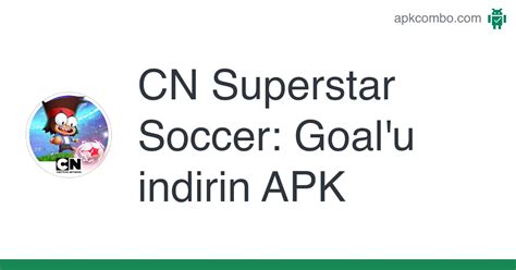 Get Cn Superstar Soccer Goal Apk App For Android Aapks