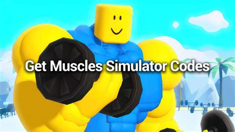 Get Muscles Simulator Codes for April 2024 Gamer Digest
