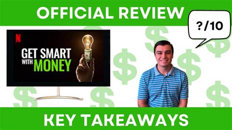 Get Smart with Money Netflix Documentary Key takeaways Official