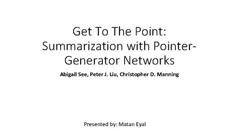 Get To The Point: Summarization with Pointer-Generator Networks