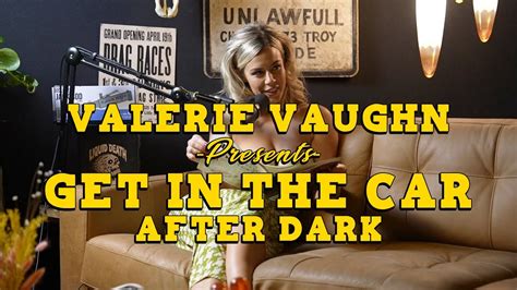  Getinthecar Podcast Featuring Americas sweetheart Valerie Vaugh . 