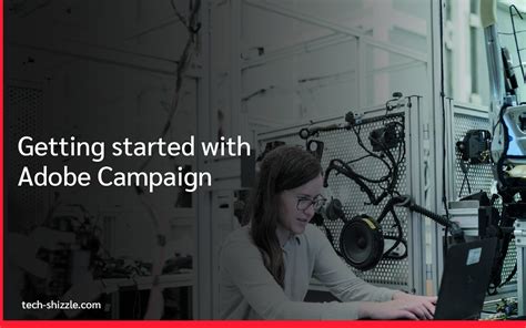 Get started with tracking Adobe Campaign