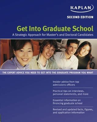 Download Get Into Graduate School A Strategic Approach By Kaplan Inc