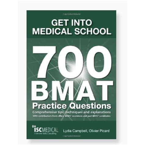 Read Online Get Into Medical School  700 Bmat Practice Questions With Contributions From Official Bmat Examiners And Past Bmat Candidates By Lydia Campbell