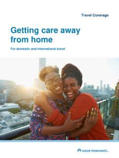 Getting Care Away From Home - Kaiser Permanente