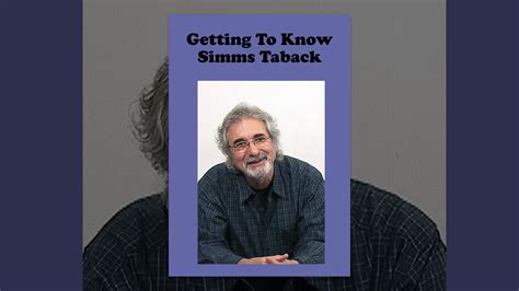Getting To Know Simms Taback - YouTube