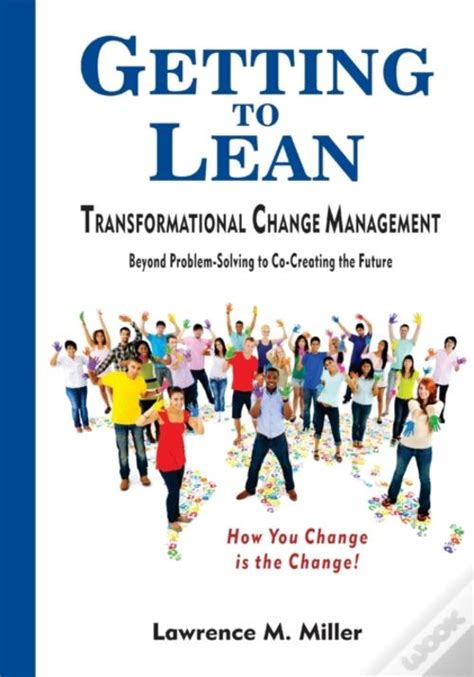 Getting To Lean Transformational Change Management