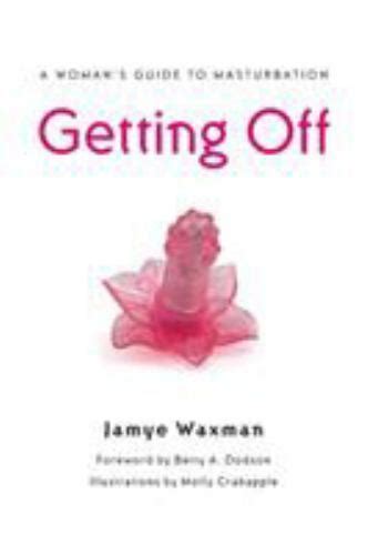 Getting off a woman s guide to masturbation. - National standards in american education a citizens guide.