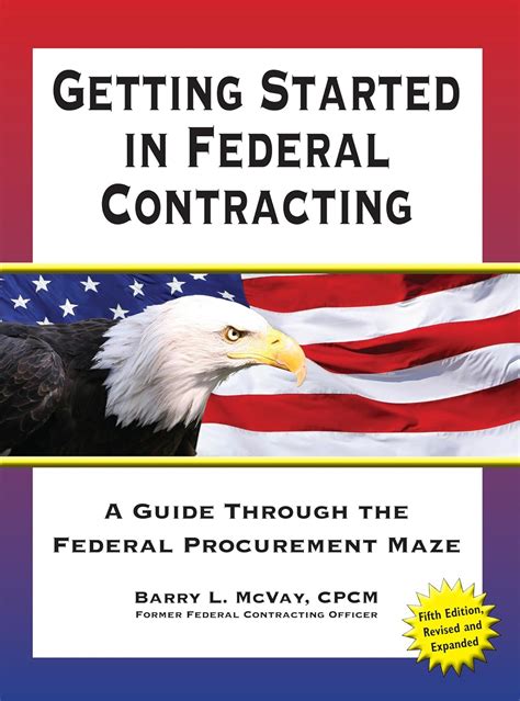 Getting started in federal contracting a guide through the federal procurement maze fifth edition. - Fisher scientific isotemp plus refrigerator manual.