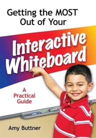 Getting the most out of your interactive whiteboard a practical guide. - Genie gs 30 32 46 47 service repair manual.