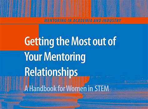 Getting the most out of your mentoring relationships a handbook for women in stem. - Ford new holland t6030 operator manual.