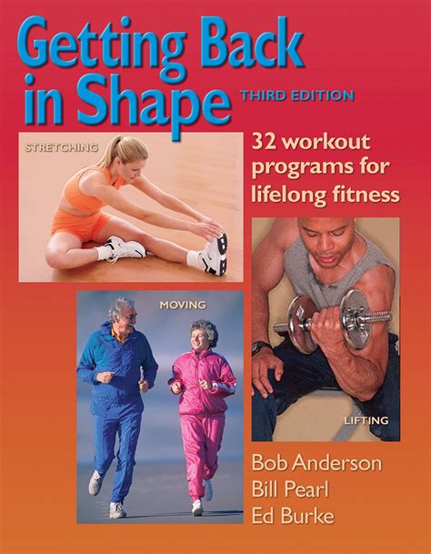 Read Getting Back In Shape 32 Workout Programs For Lifelong Fitness By Bob Anderson
