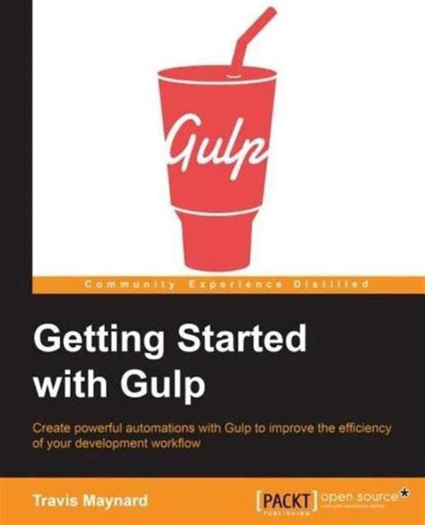 Read Getting Started With Gulp By Travis Maynard