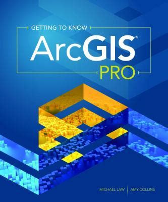 Download Getting To Know Arcgis Pro By Michael Law
