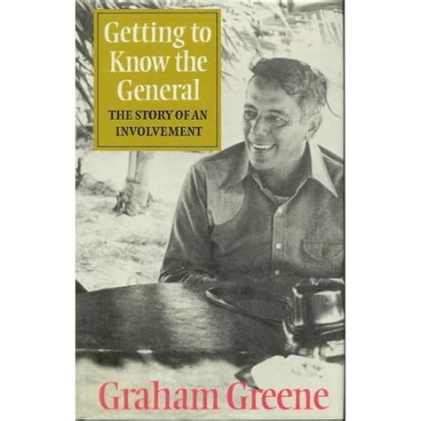 Full Download Getting To Know The General By Graham Greene