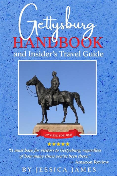 Gettysburg Handbook and Insider s Travel Guide