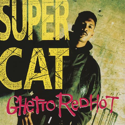 Ghetto Red Hot - Super Cat Shazam