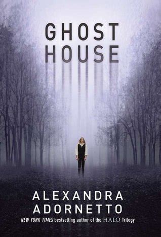Read Ghost House The Ghost House Saga 1 By Alexandra Adornetto