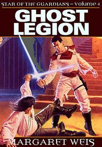 Read Ghost Legion Star Of The Guardians 4 By Margaret Weis