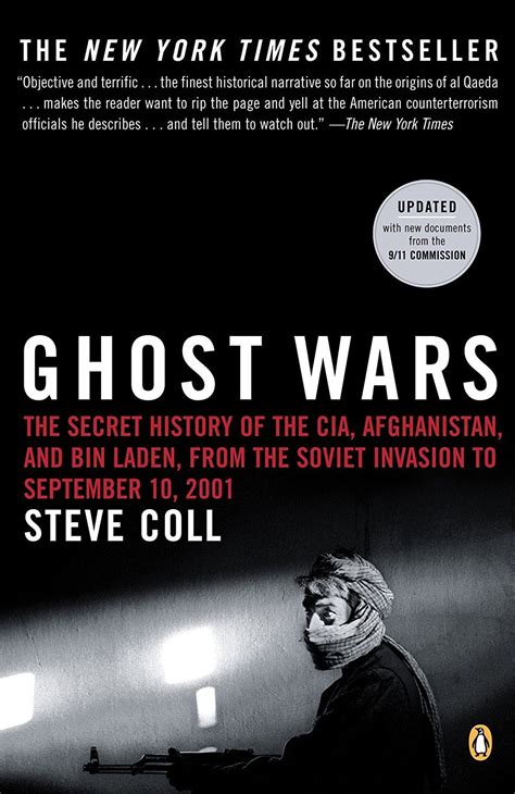Full Download Ghost Wars The Secret History Of The Cia Afghanistan  Bin Laden From The Soviet Invasion To September 10 2001 By Steve Coll