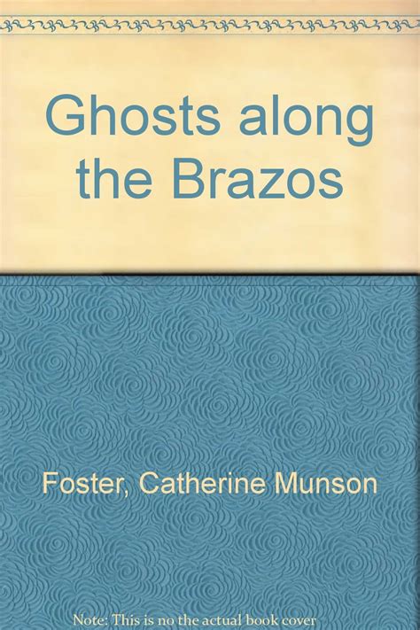 Ghosts along the Brazos - Alibris