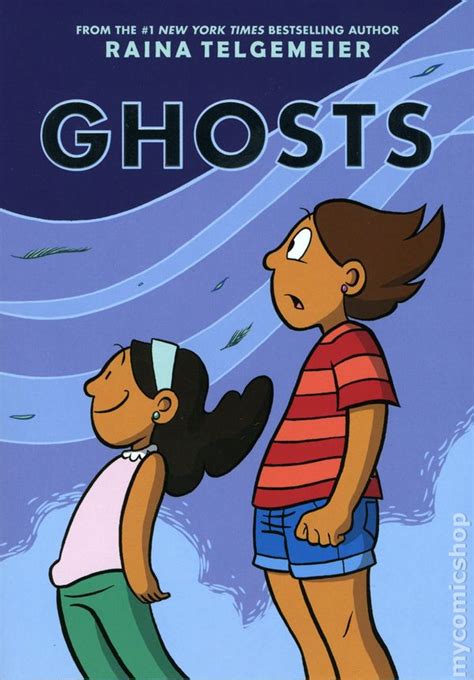 Ghosts by Raina Telgemeier - Scholastic