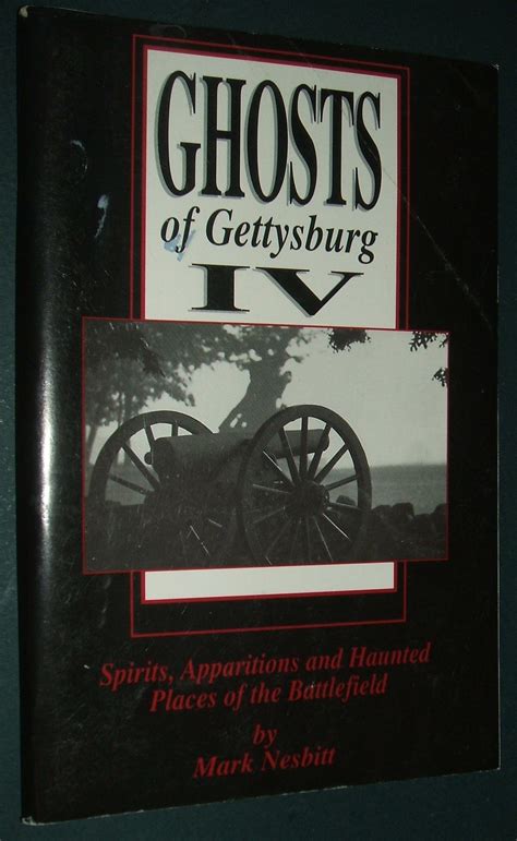 Ghosts of Gettysburg: Spirits, Apparitions and …