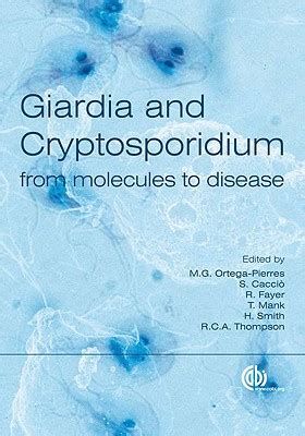 Download Giardia And Cryptosporidium From Molecules To Disease By Guadalupe Ortegapierres