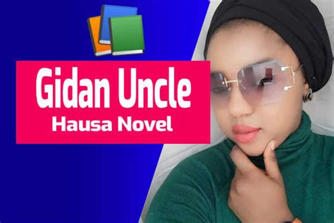 Gidan uncle complete. Gidan Uncle 22 January 03, 2024 Gidan Uncle Hausa Novel, Hausa Novels. PAGE TWENTY TWO* ... 