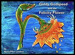 Giddy godspeed and the felicity flower. - This is the bear the scary night.