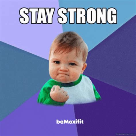 The perfect Stay Strong Strong Baby Animated GIF for your conversation. Discover and Share the best GIFs on Tenor.. 