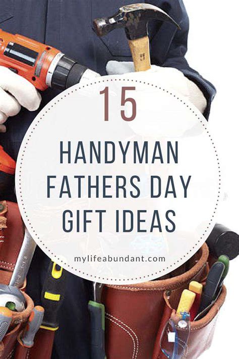 Gift Ideas For Handyman Dad