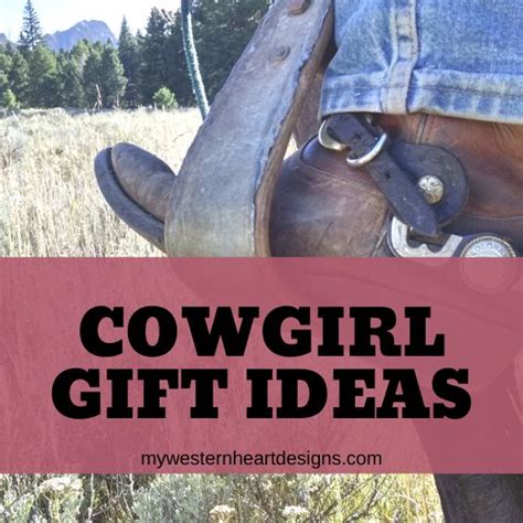 Gifts For Cowgirls