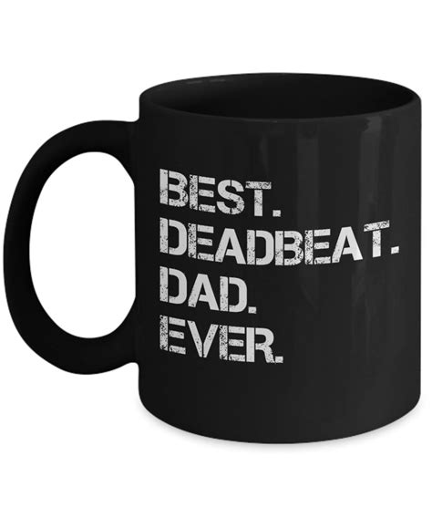 Gifts For Deadbeat Dads