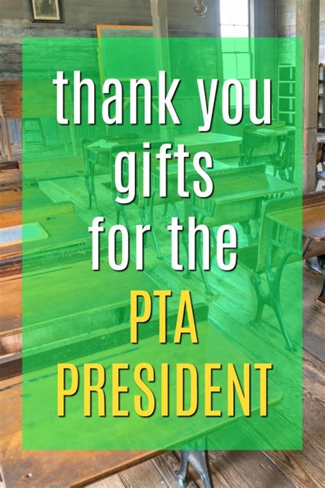 Gifts For Pta Presiden