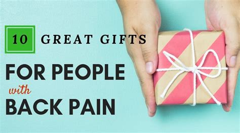 Gifts For Someone With Back Pain