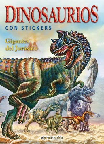 Gigantes del jurasico/ jurassic giants (dinosaurios). - Memoria historica sobre as obras do real mosteiro de santa maria da victoria.