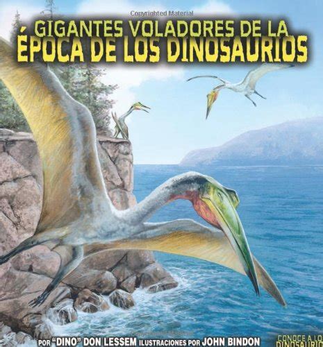 Gigantes voladores de la época de los dinosaurios. - The kregel bible handbook by william f kerr.
