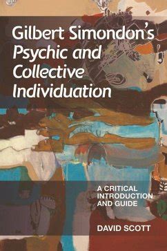 Gilbert simondons psychic and collective individuation a critical introduction and guide. - Apple iphone a1203 8gb manuale utente.